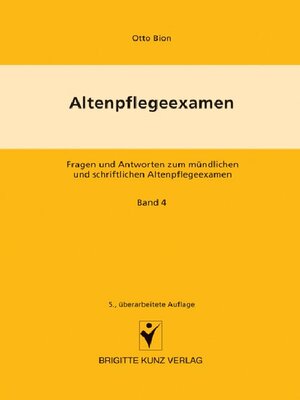 cover image of Altenpflegeexamen     Fragen und Antworten zum mündlichen und schriftlichen Altenpflegeexamen